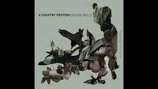 A Country Western - Leisure Skills [Damian Oakes Mix]