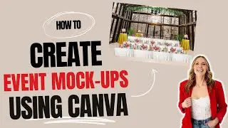 How to Create Event Mock Ups using CANVA | Step-by-step Tutorial