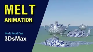 MELT Animation in 3Dsmax | 