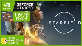 Starfield On GTX 1050