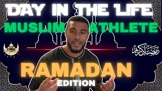 Day In The Life - Ramadan Edition