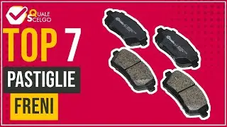 Pastiglie freni - Top 7 - (QualeScelgo)