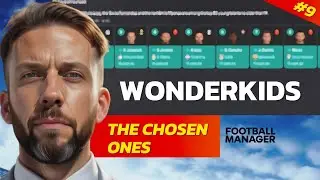 Finding WONDERKIDS | Football Manager | The Chosen Ones #9