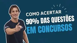 Como acertar 90% das questões em concurso públicos