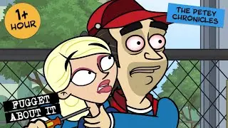 The Petey Chronicles | Fugget About It | Adult Cartoon | Full Episodes | TV Show