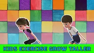 Kids Exercises To Grow Taller: Home Activities | Kids Exercise