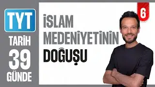 The Birth of Islamic Civilization - Theme Explanation | 39 DAYS DETAILED TYT HISTORY CAMP 2026-27...