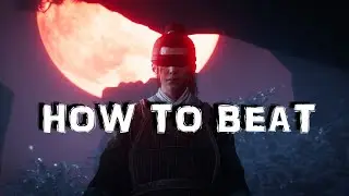 Wo Long: Fallen Dynasty - How to Beat - Blindfolded Boy BOSS