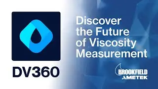 DV360: Discover the Future of Viscosity Measurement