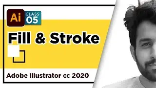 Explain Fill and Stroke in Adobe Illustrator | Class 5 | Hanif Ali