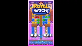 Royal Match Level 9606 9607 9608 9609 9610 - No Boosters Gameplay