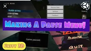 How To Create a Simple Pause Menu In Unity 2D || Code In Vid! ||
