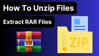 How to Unzip Files | Extract RAR Files on PC and Laptop | Windows 10 and 11