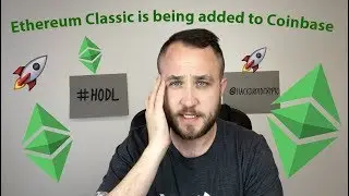 Ethereum Classic (ETC) Is Being Added To Coinbase