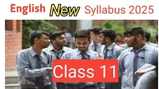 Class xi English new syllabus & question pattern 2024-25 | Class 11 New syllabus