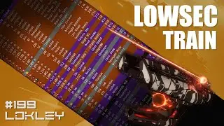 🚂 LowSec Train | 199 | EVE Online