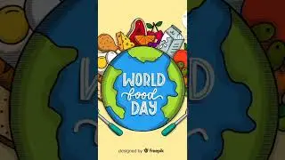Learn about World Food Day programme|World Food Day on 16 th October|