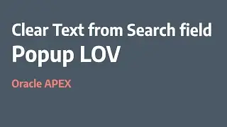 Clear Text from Search field in APEX | Oracle APEX