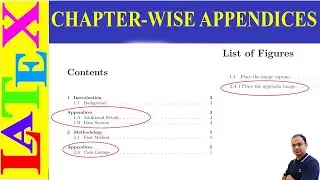 Chapter-wise Appendices in Latex  (Latex Advanced Tutorial-38)