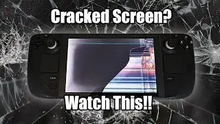 Crack Your Steam Deck Screen? Watch This!
