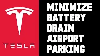 Tesla How To Prepare For Airport Parking To Minimize Battery Drain - Tesla Airport Parking Prep