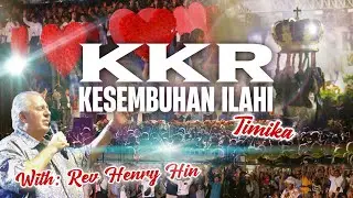 KKR KESEMBUHAN ILAHI TIMIKA - BERSAMA REV. HENRY - ORKESTRA TARIAN