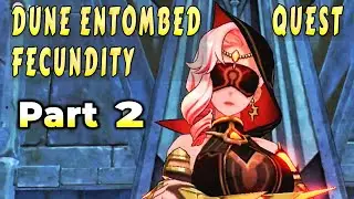 Dune Entombed Fecundity Part 2 GENSHIN sumeru jeht quest sumeru 3.4