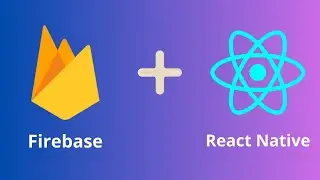 CRUD - Get Data trên Firebase Realtime Database | Cách Sử Dụng Firebase | Firebase React Native