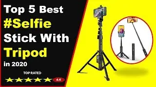 Top 5 Best Selfie Sticks in 2020 (Buying Guide)