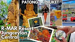 25 🛍 #Patong PHUKET • R-Mar Resort #breakfast • Jungceylon & Central • #Shopping #FoodTour Dec 10,23