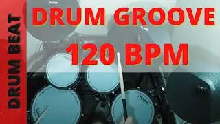 Drum Groove @ 120 BPM - Brum Beat - Drum Backing Track 120 bpm - Drums Only