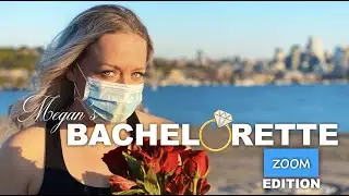 ZOOM BACHELORETTE - Promo (Megan's journey to find love)