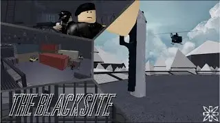 Гайд по миссии The Blacksite в Entry Point (Roblox)