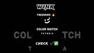 colour Mach tutorial ✅wink video editing || video colour change #youtube #shorts #viral