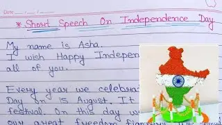 Short Speech On Independence 🇮🇳 Day//Short Speech On 15 August🇮🇳