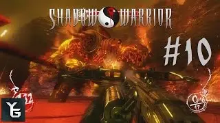 Shadow Warrior Part 10 - The Wangster is back in full force baby!!!!