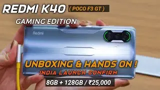 Redmi K40 Gaming Edition Unboxing & Hands On, India Launch Confirm ₹25,000