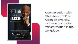 Mteto Nyati on diversity, inclusion and racial transformation in the workplace | Webinar