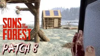 Sons of The Forest Update | Patch 8