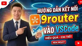 Hướng dẫn cài đặt 9Router vào Visual Studio Code | 