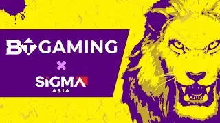 【2024】SiGMA x BTGaming