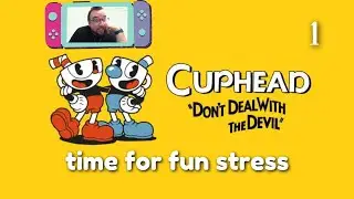 time for fun stress || #cuphead || Part 1
