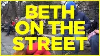Beth on The Street