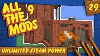 Unlimited Steam Power - All the Mods 9 (#29)