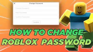 How To Change Password In Roblox | Change Roblox Password