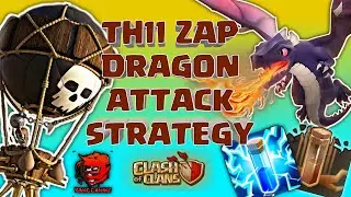 TH11 Dragon Attack Strategy With Lightning Spell | TH11 Zap Dragon Attack Strategy | Clash of Clans