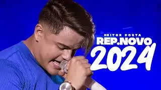 HEITOR COSTA 2024 - REPERTÓRIO NOVO - HEITOR COSTA ATUALIZADO 2024 NOVAS - CD NOVO HEITOR COSTA 2024