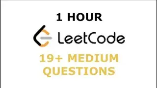 I Tried To Speedrun LeetCode MEDIUMS