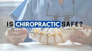 Is Chiropractic Safe?