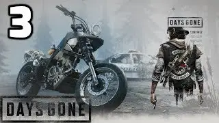 DAYS GONE Walkthrough Gameplay - PART 3 FLASH-BACK (PS4 PRO) -  NO Commentary